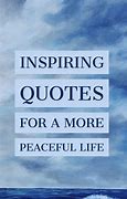 Image result for Peaceful Life Quotes Book