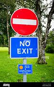 Image result for No Exit Road Sign