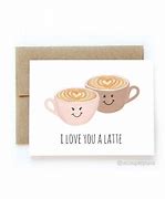 Image result for Valentine's Coffee Puns