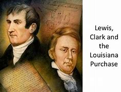 Image result for Lewis and Clark Louisiana Purchase Map