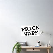 Image result for Frick Vape Background