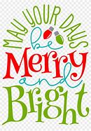 Image result for May Your Hearts Be Merry and Bright