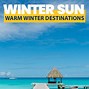 Image result for Warm Winter Vacations