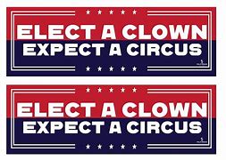 Image result for Elect a Clown