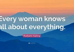 Image result for Girls Know Everything Quote