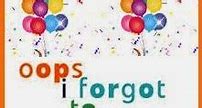 Image result for Forgetting Birthday