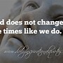 Image result for Quotes About Not Changing