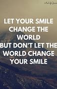 Image result for Smile Amazing Quotes