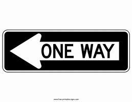 Image result for One Way Street Sign