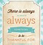 Image result for Inspirational Quotes About Being Thankful