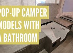 Image result for Pop Up Campers with Toilet and Shower