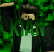 Image result for Kian Gaming Roblox