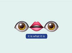 Image result for Eye Mouth Emoji Meme