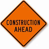 Image result for Road Construction Ahead Sign