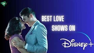 Image result for Best Love Movies On Disney Plus