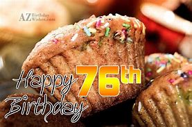 Image result for 76th Birthday Wishes