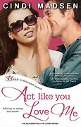 Image result for Act Like You Love Me Movie