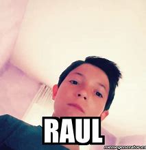 Image result for Beso Raul Como Meme