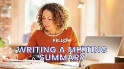 How to Write a Meeting Summary ( Free Template)