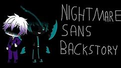 NightMare Sans BackStory (DREAMTALE)