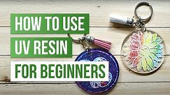 How To Use UV Resin For Beginners