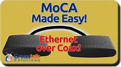 MoCA Made Easy!