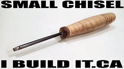 How To Make A Small Chisel