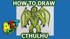 How to Draw CTHULHU!!