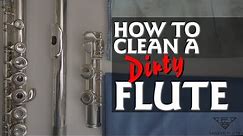 How To Clean A DIRTY FLUTE