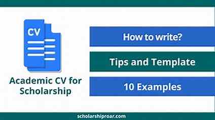 How to Write Academic CV for Scholarship (10 Examples) – Scholarship Roar