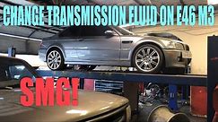 How To Change Transmission Fluid On E46 M3 (SMG)