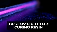 6 Best UV Lights for Curing Resin (Lamps & Flashlights) - 3DSourced