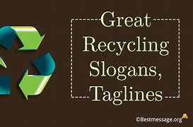 Image result for Recycling Phrases