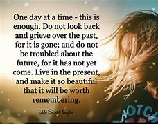 Image result for One-day at a Time Motivation