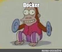 Image result for Docker Container. Name Meme