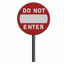 Image result for Us Do Not Enter Sign