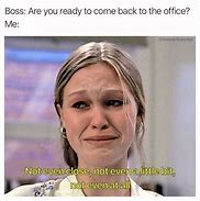 Image result for Back in the Office Meme