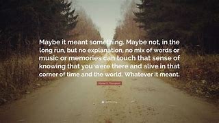 Image result for Some Memories Quotes