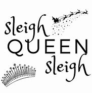 Image result for Sleigh Queen Emoji