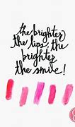 Image result for Lip Gloss Slogan Quotes