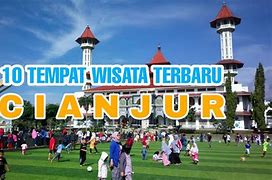 Image result for Wisata Cianjur