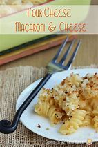 Image result for Four Cheese Mac and Cheese