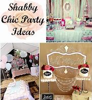 Image result for Shabby Chic Party