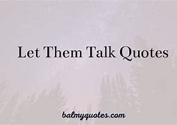 Image result for Good Talk Quotes