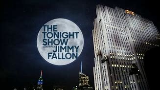 Image result for The Tonight Show Starring Jimmy Fallon Intro