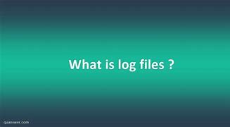 Image result for Log Files