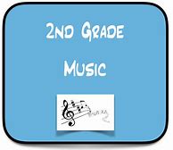 Image result for Second Grade Music