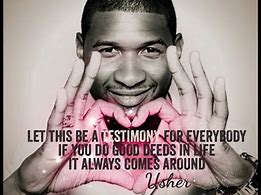 Image result for Usher Quotes