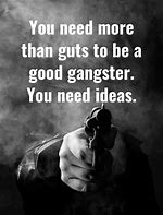 Image result for Best Gangster Snitch Quotes