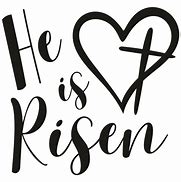 Image result for He Is Risen SVG Free